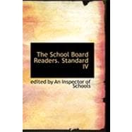 The School Board Readers: Standard IV