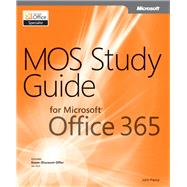 Mos Study Guide for Microsoft Office 365