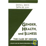 Gender, Health And Illness: The Case Of Nerves