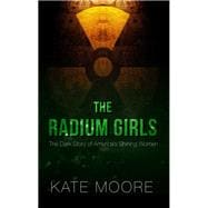 The Radium Girls,9781432839031