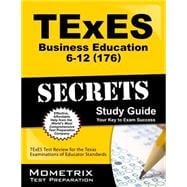 Texes 176 Business Education 6-12 Exam Secrets