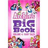 Archie's Big Book Vol. 4 Fairy Tales