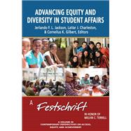 Advancing Equity and Diversity in Student Affairs
