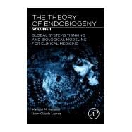 The Theory of Endobiogeny