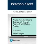 Pearson eText Physics for Scientists and Engineers: A Strategic Approach with Modern Physics -- Access Card