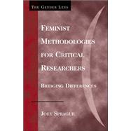 Feminist Methodologies For Critical Researchers