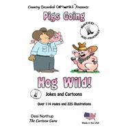 Pigs - Going Hog Wild