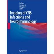Imaging of Cns Infections and Neuroimmunology