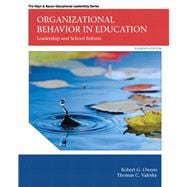 Organizational Behavior in Education Leadership and School Reform