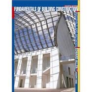 Fundamentals of Building Construction: Materials and Methods, 4th Edition