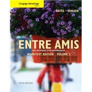 Cengage Advantage Books: Entre Amis, Volume 2