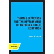 Thomas Jefferson and the Development of American Public Education