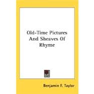 Old-Time Pictures And Sheaves Of Rhyme