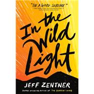 In the Wild Light