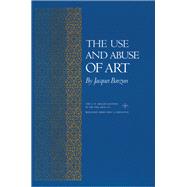The Use and Abuse of Art