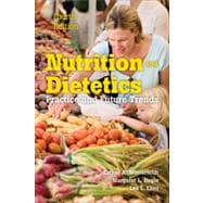 Nutrition and Dietetics: Practice and Future Trends