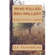 Who Killed Ben Miller? / Death of a Juror