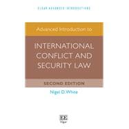 Advanced Introduction to International Conflict and Security Law