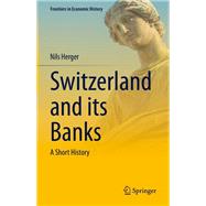 Switzerland and its Banks