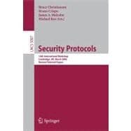 Security Protocols : 14th International Workshop, Cambridge, UK, March 27-29, 2006, Revised Selected Papers