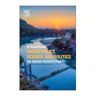 Water Policy Science and Politics