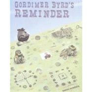 Gordimer Byrd's Reminder