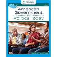 American Government and Politics Today