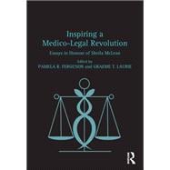 Inspiring a Medico-Legal Revolution