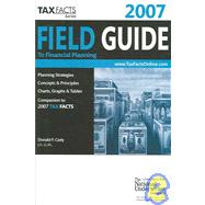 2007 Field Guide to Financial Planning