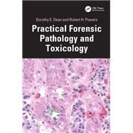 Practical Forensic Pathology and Toxicology