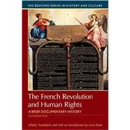 The French Revolution and Human Rights A Brief History with Documents