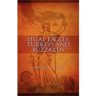 Legal Eagles, Turkeys and Buzzards