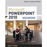 Microsoft PowerPoint 2010 Comprehensive