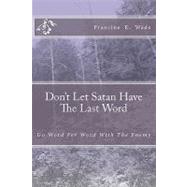 Don't Let Satan Have the Last Word