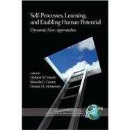 Self-Processes, Learning, and Enabling Human Potential