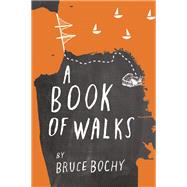A Book of Walks