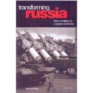 Transforming Russia From a Military to a Peace Economy