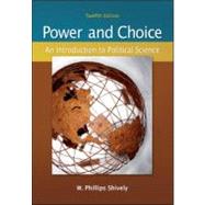 Power & Choice: An Introduction to Political Science