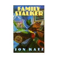 The FAMILY STALKER
