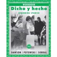 Dicho y hecho: Beginning Spanish, Workbook, 8th Edition