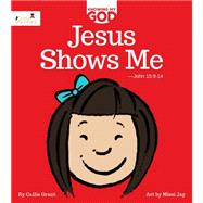 Jesus Shows Me