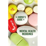 The Nurse's Guide to Mental Health Medicines