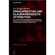 Sprachprestige und Glaubwürdigkeitsattribution