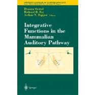 Integrative Functions in the Mammalian Auditory Pathway