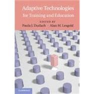 Adaptive Technologies for Training and Education