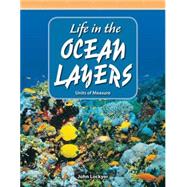 Life in the Ocean Layers