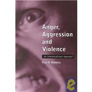 Anger, Aggression and Violence