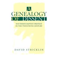 A Genealogy of Dissent