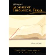 Saint Mary's Press Glossary of Theological Terms