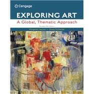 Exploring Art: A Global, Thematic Approach, Revised
